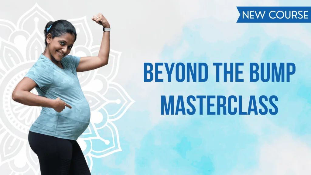 Beyond The Bump Masterclass for pregnancy and postpartum fitness wellness yoga and recovery