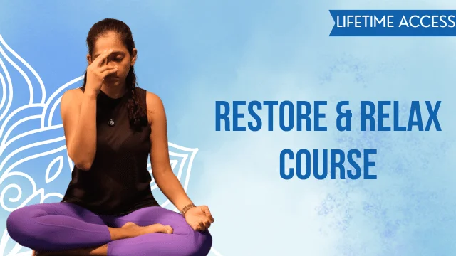 Restore and Relax Course with gentle yoga stretching relaxation and stress relief practices