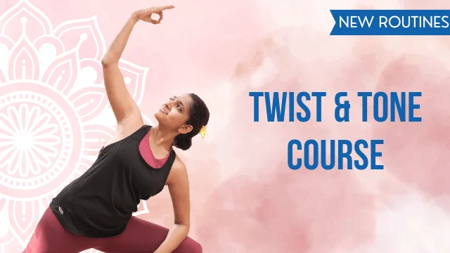 Twist and Tone Course with yoga and Pilates workouts for core strength waist toning flexibility and fitness